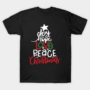 Joy Hope Love Peace Christmas T-Shirt